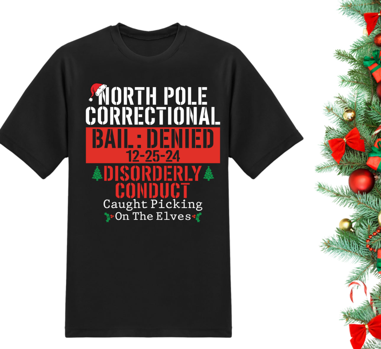 Christmas Disturbing the Peace T-shirts